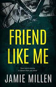 Friend Like Me by Jamie Millen
