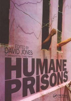 Humane Prisons by David Jones