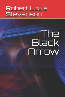 The Black Arrow by Robert Louis Stevenson