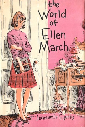 The World of Ellen March by Jeannette Eyerly