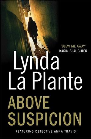 Above Suspicion by Lynda La Plante