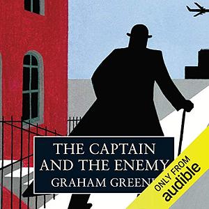 The Captain and the Enemy by Graham Greene
