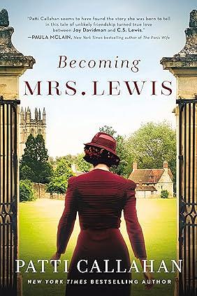 Becoming Mrs. Lewis by Patti Callahan Henry