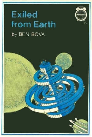 Exiled from Earth by Ben Bova