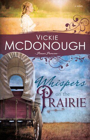 Whispers on the Prairie by Vickie McDonough