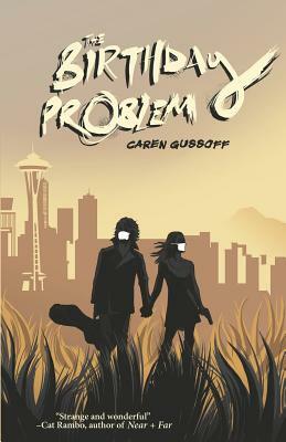 The Birthday Problem by Caren Gussoff