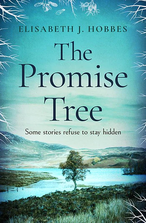 The Promise Tree by Elisabeth J. Hobbes