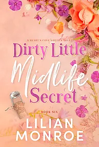 Dirty Little Midlife Secret by Lilian Monroe