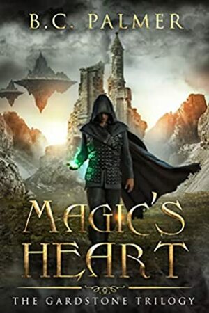 Magic's Heart by B.C. Palmer