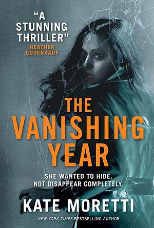 The Vanishing Year by Kate Moretti