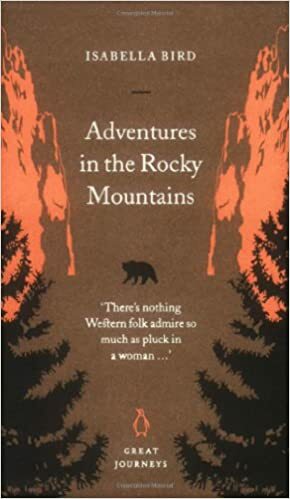 Adventures in the Rocky Mountains by Isabella Bird