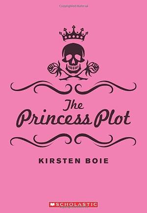 The Princess Plot by Kirsten Boie