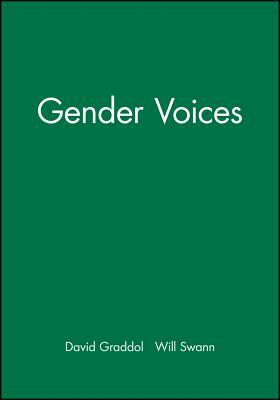 Gender Voices by David Graddol, Will Swann