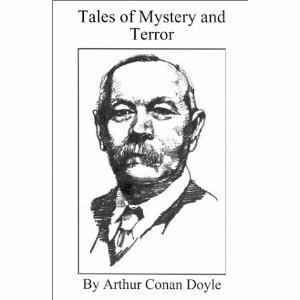 Tales of Terror and Mystery by Arthur Conan Doyle