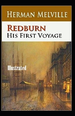 Redburn Illustrated by Herman Melville