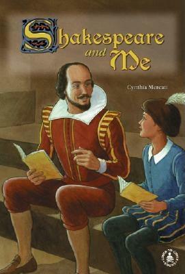 Shakespeare and Me by Cynthia Mercati