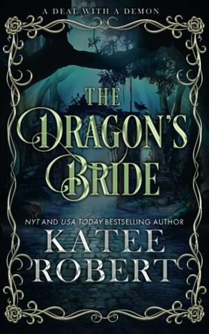 The Dragon's Bride by Katee Robert