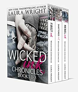 Wicked Ink Chronicles Box Set: Volume 1 by Laura Wright