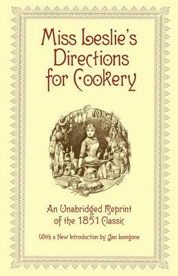 Miss Leslie's Directions for Cookery by Eliza Leslie