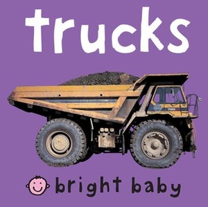 Bright Baby Chunky: Trucks by Roger Priddy