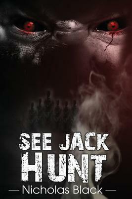 See Jack Hunt by Nicholas Black