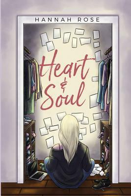 Heart & Soul by Hannah Rose
