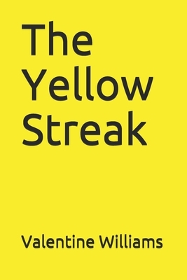 The Yellow Streak by Valentine Williams