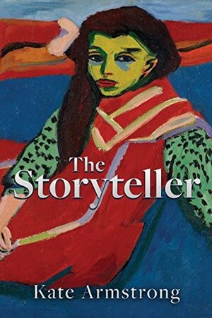 The Storyteller by Kate Armstrong