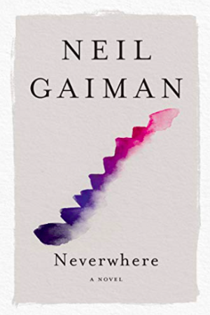 Neverwhere by Neil Gaiman