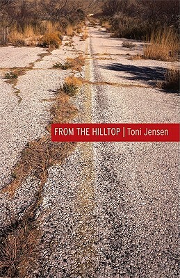 From the Hilltop by Toni Jensen