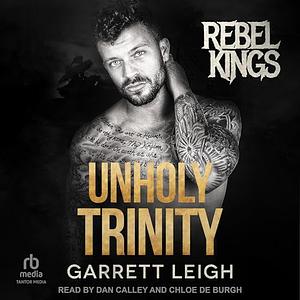 Unholy Trinity by Garrett Leigh