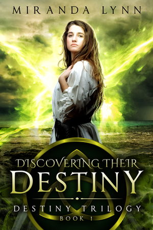 Discovering Their Destiny by Miranda Lynn