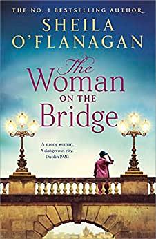 The Woman on the Bridge by Sheila O'Flanagan