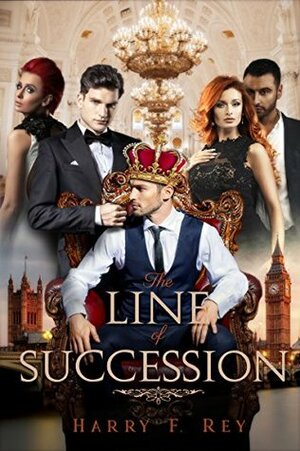 The Line of Succession by Harry F. Rey