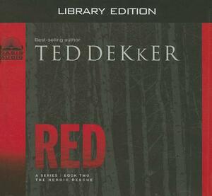 Red (Library Edition) by Ted Dekker