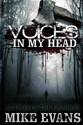 Voices in My Head by Mike Evans