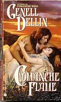 Comanche Flame by Genell Dellin