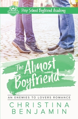 The Almost Boyfriend by Christina Benjamin