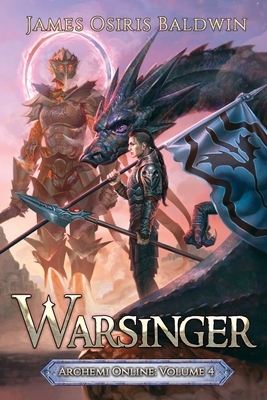 Warsinger: A LitRPG Dragonrider Adventure by James Osiris Baldwin