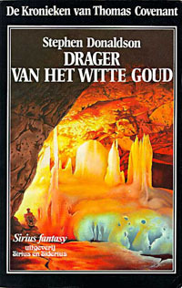 Drager van het witte goud by Stephen R. Donaldson, Max Schuchart
