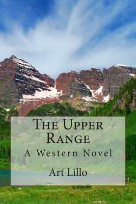 The Upper Range by Art Lillo