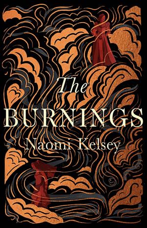 The Burnings by Naomi Kelsey