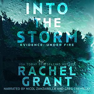 Into The Storm  by Rachel Grant