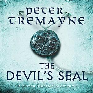 The Devil's Seal by Peter Tremayne