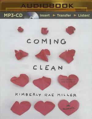 Coming Clean by Kimberly Rae Miller