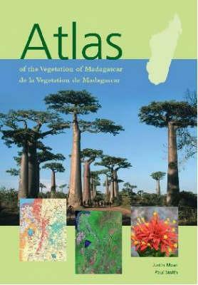 Atlas of the Vegetation of Madagascar by Paul Smith, Justin Moat