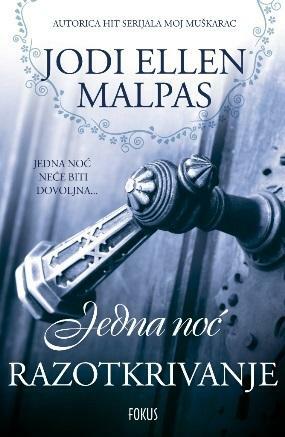 Jedna noć - Razotkrivanje by Jodi Ellen Malpas