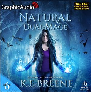 Natural Dual-Mage by K.F. Breene