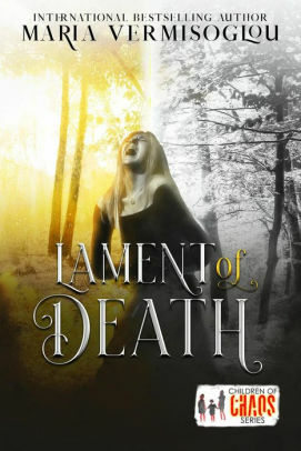 The Lament of Death by Maria Vermisoglou