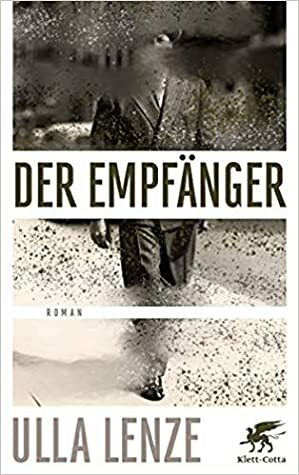 Der Empfänger by Ulla Lenze